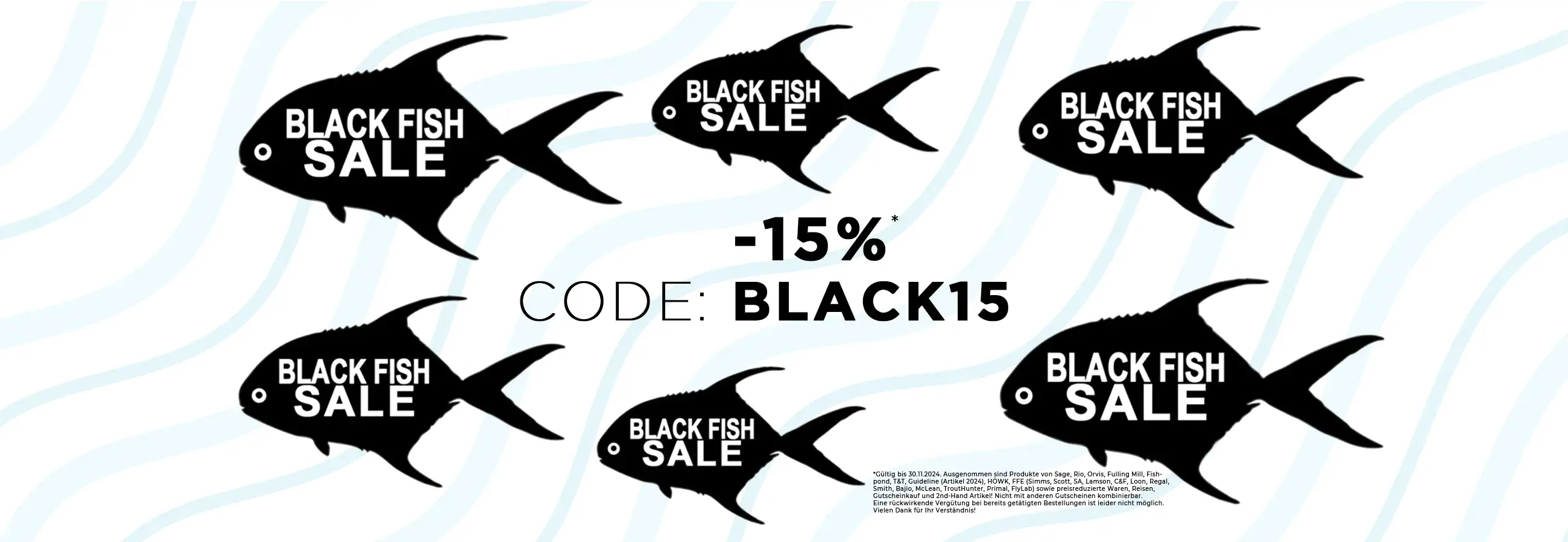 BLACK FISH SALE! Code: BLACK15 Sparen Sie -15% auf Ihren Einkauf!* Fliegenfischen, Fliegenfischen, Spinnfischen